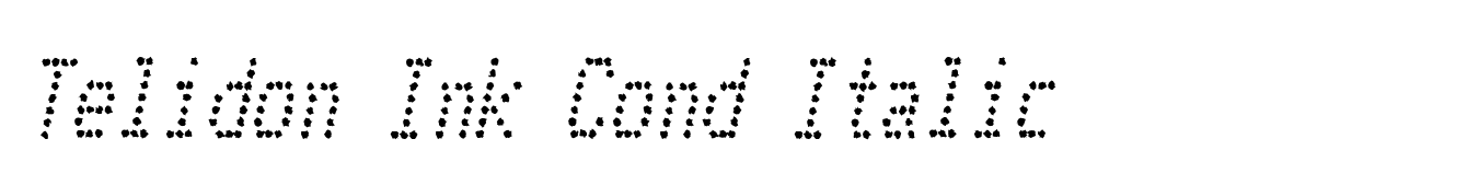 Telidon Ink Cond Italic